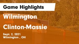 Wilmington  vs Clinton-Massie  Game Highlights - Sept. 2, 2021