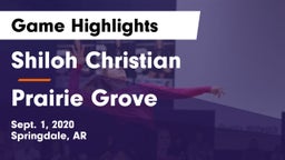 Shiloh Christian  vs Prairie Grove Game Highlights - Sept. 1, 2020