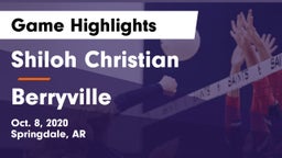 Shiloh Christian  vs Berryville Game Highlights - Oct. 8, 2020