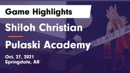 Shiloh Christian  vs Pulaski Academy Game Highlights - Oct. 27, 2021