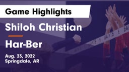 Shiloh Christian  vs Har-Ber  Game Highlights - Aug. 23, 2022