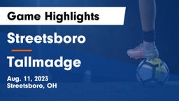 Streetsboro  vs Tallmadge Game Highlights - Aug. 11, 2023