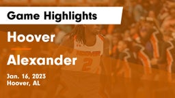 Hoover  vs Alexander  Game Highlights - Jan. 16, 2023