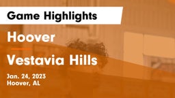 Hoover  vs Vestavia Hills  Game Highlights - Jan. 24, 2023