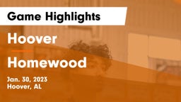 Hoover  vs Homewood  Game Highlights - Jan. 30, 2023