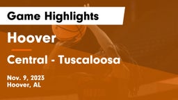 Hoover  vs Central  - Tuscaloosa Game Highlights - Nov. 9, 2023