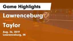 Lawrenceburg  vs Taylor  Game Highlights - Aug. 26, 2019