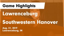 Lawrenceburg  vs Southwestern Hanover Game Highlights - Aug. 31, 2019