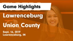 Lawrenceburg  vs Union County  Game Highlights - Sept. 16, 2019