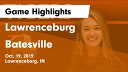 Lawrenceburg  vs Batesville  Game Highlights - Oct. 19, 2019