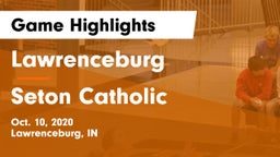 Lawrenceburg  vs Seton Catholic  Game Highlights - Oct. 10, 2020