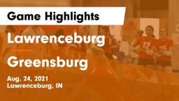 Lawrenceburg  vs Greensburg  Game Highlights - Aug. 24, 2021