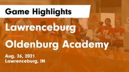 Lawrenceburg  vs Oldenburg Academy  Game Highlights - Aug. 26, 2021