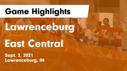 Lawrenceburg  vs East Central  Game Highlights - Sept. 2, 2021