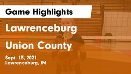 Lawrenceburg  vs Union County  Game Highlights - Sept. 13, 2021