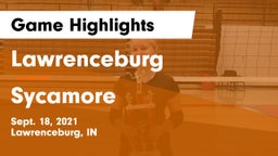 Lawrenceburg  vs Sycamore  Game Highlights - Sept. 18, 2021