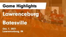 Lawrenceburg  vs Batesville  Game Highlights - Oct. 7, 2021