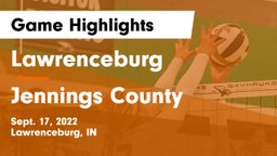 Lawrenceburg  vs Jennings County  Game Highlights - Sept. 17, 2022