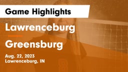 Lawrenceburg  vs Greensburg  Game Highlights - Aug. 22, 2023