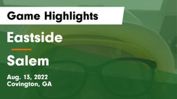 Eastside  vs Salem Game Highlights - Aug. 13, 2022