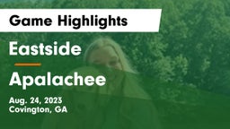 Eastside  vs Apalachee  Game Highlights - Aug. 24, 2023