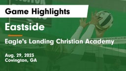 Eastside  vs Eagle's Landing Christian Academy  Game Highlights - Aug. 29, 2023