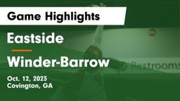 Eastside  vs Winder-Barrow  Game Highlights - Oct. 12, 2023