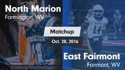 Matchup: North Marion vs. East Fairmont  2016