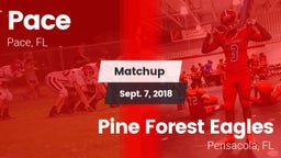 Matchup: Pace vs. Pine Forest Eagles 2018