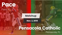 Matchup: Pace vs. Pensacola Catholic  2018