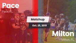 Matchup: Pace vs. Milton  2019