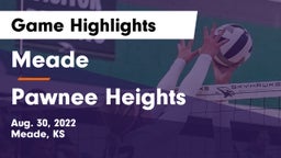 Meade  vs Pawnee Heights Game Highlights - Aug. 30, 2022