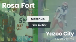 Matchup: Rosa Fort vs. Yazoo City  2017