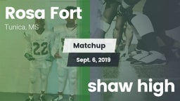 Matchup: Rosa Fort vs. shaw high 2019