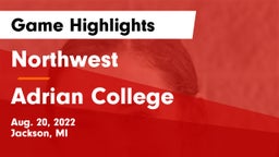 Northwest  vs Adrian College Game Highlights - Aug. 20, 2022