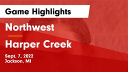 Northwest  vs Harper Creek  Game Highlights - Sept. 7, 2022