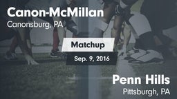 Matchup: Canon-McMillan vs. Penn Hills  2016