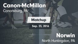 Matchup: Canon-McMillan vs. Norwin  2016