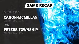 Recap: Canon-McMillan  vs. Peters Township  2016