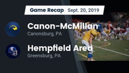 Recap: Canon-McMillan  vs. Hempfield Area  2019