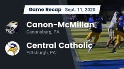 Recap: Canon-McMillan  vs. Central Catholic  2020