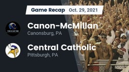 Recap: Canon-McMillan  vs. Central Catholic  2021