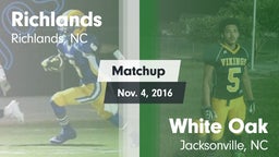 Matchup: Richlands vs. White Oak  2016