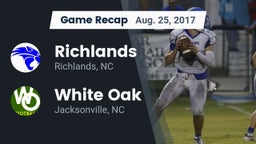 Recap: Richlands  vs. White Oak  2017