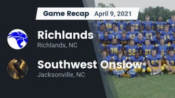 Recap: Richlands  vs. Southwest Onslow  2021