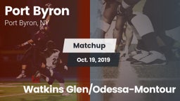 Matchup: Port Byron vs. Watkins Glen/Odessa-Montour 2019