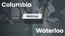 Matchup: Columbia  vs. Waterloo  2016