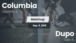 Matchup: Columbia  vs. Dupo  2016