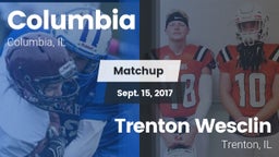Matchup: Columbia  vs. Trenton Wesclin  2017