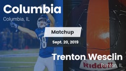 Matchup: Columbia  vs. Trenton Wesclin  2019